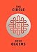 The Circle - Book by Dave Eggers