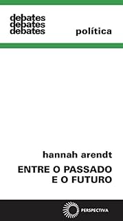 Livro Entre o passado e o futuro (Debates)