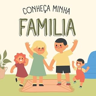 Livro Conhecendo minha família - Livro Infantil com Atividades