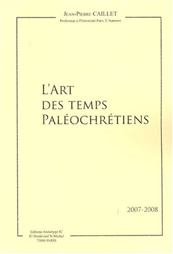 L' art des temps paléochrétiens