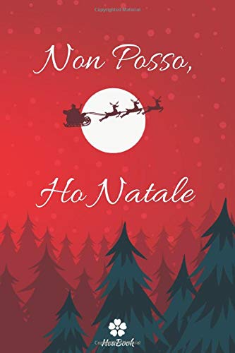 Immagini Divertenti Natale 2020.Non Posso Ho Natale Quaderno Originale E Divertente Per Natale Portuguese Edition Houbook Non Posso 9781660002986 Amazon Com Books