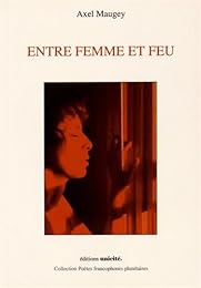 Entre femme et feu