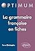 La Grammaire française en fiches (Optimum) by 