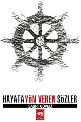Hayata Yon Veren Sozler Guzel Sozler