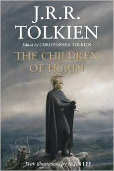 The Children of Hurin, by J. R. R. Tolkien The Children of Hurin, by J. R. R. Tolkien