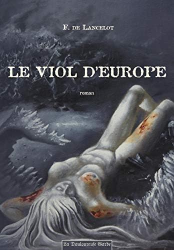 Le Viol D Europe De Lancelot F Amazon Pl Books