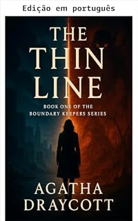 Livro A linha tênue (Os guardiões da fronteira Livro 1)