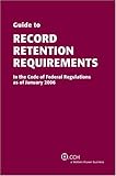 Guide to Record Retention Requirements, , 0808010727
