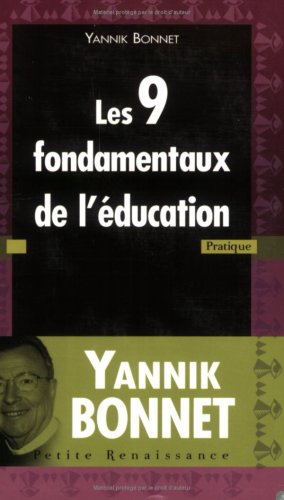 Les  9 fondamentaux de l'éducation