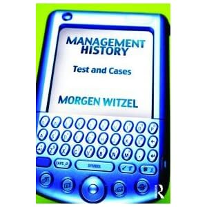 Management History: Text and Cases