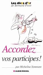 Accordez vos participes !