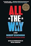 All the Way: A Play