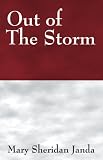 Out of the Storm by Mary Sheridan Janda