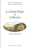 Le Saint-Siège et la Russie : XVIIIe et XIXe siècles by
