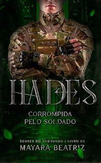 Livro Hades: Corrompida pelo Soldado (DEUSES DO SUBMUNDO Livro 3)