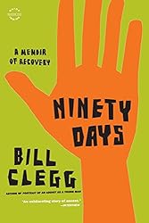 Ninety Days: A Memoir of Recovery