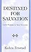 Destined for Salvation: God's Promise to Save Everyone