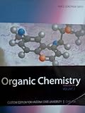 Organic Chemistry ASU Custom Edition