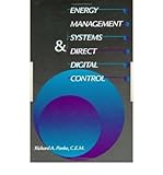 Energy Management Systems and Direct Digital Control, Panke, Richard A., 0881733504
