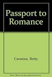 Hardcover Passport to Romance by Betty Cavanna (1955-06-01) Book