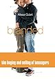 Branded: The Buying And Selling Of Teenagers