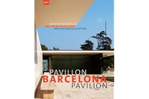 Barcelona Pavilion: Mies van der Rohe & Kolbe: Architecture and Sculpture