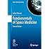 Fundamentals of Space Medicine (Space Technology Library)