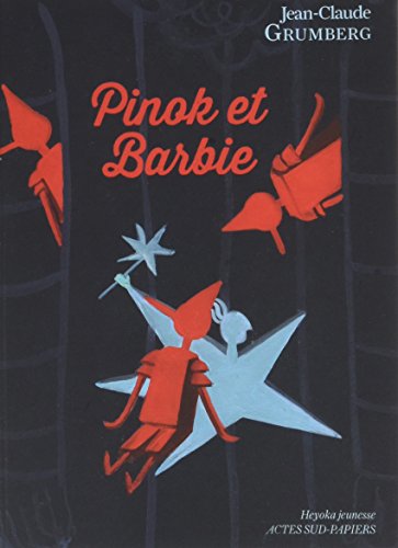 Pinok et Barbie : Là où les enfants n'ont rien by 