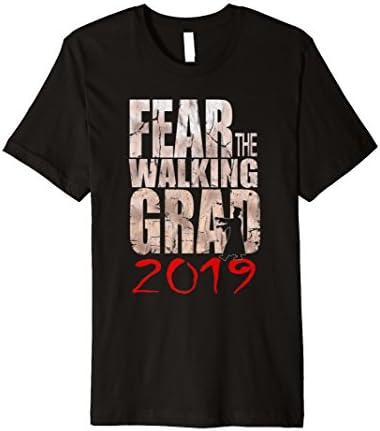 Graduation Shirt Fear Walking Grad Seniors Gift 2019
