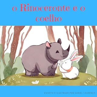 Livro O Rinoceronte e o Coelho: Rufus e Benny