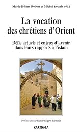La  vocation des chrétiens d'Orient