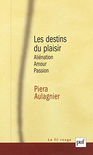 Les  destins du plaisir
