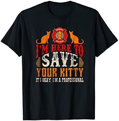 "Save Your Kitty" Graduation Rescue Firefighter T-shirt