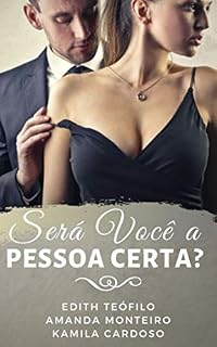 Livro Será Você a Pessoa Certa?: Spin-off da duologia Hackeando o Amor