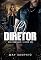 Livro O DIRETOR (OS FEDERAIS Livro 1)