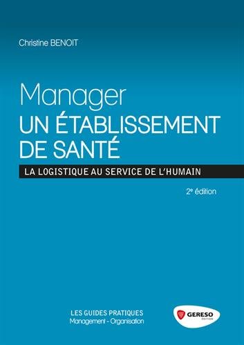 Manager un établissement de santé