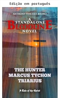 Livro O caçador - Marcus Tychon Triarius (Um romance independente de Linhagem Livro 6)