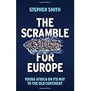 The Scramble for Europe: Young Africa on its way to the Old Continent