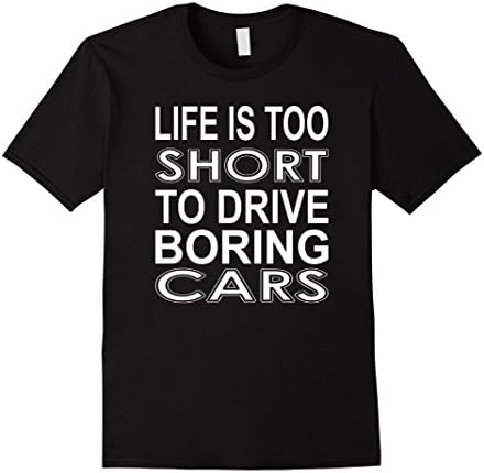 Mens Life Is Short For Boring Cars JDM Street Drag Racing Outlaws 3XL Black