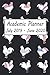 Academic Planner July 2019 - June 2020: Rooster Weekly and Monthly Planner, Academic Year: 12 Month Agenda - Calendar, Organizer, Notes, Goals & To Do Lists by Petly Books