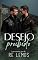 Livro DESEJO PROIBIDO: Livro único (Coleção Desejo 2)