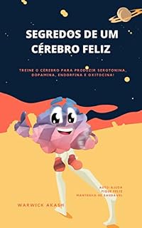 Livro Segredos de um cérebro feliz