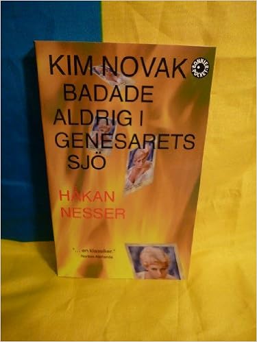 Kim Novak Badade Aldrig I Genesarets Sjo Schwedische Ausgabe Hakan Nesser 9789100122959 Amazon Com Books
