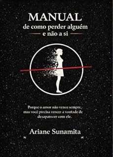 Livro Manual de como perder alguém e não a si