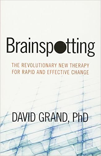 Resultado de imagem para Brainspotting: The Revolutionary New Therapy for Rapid and Effective Change