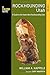 Rockhounding Utah: A Guide To The State's Best Rockhounding Sites (Rockhounding Series) by William A. Kappele, Gary Warren