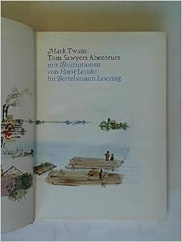 Tom Sawyers Abenteuer Amazon De Twain Mark Borgers Willy Lemke Horst Bucher