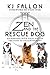Zen and the Rescue Dog: Journeying with Your Dog on the Path to Enlightenment by KJ Fallon, Pico Iyer