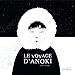 Le voyage d'Anoki (French Edition) by 
