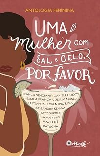 Livro Uma mulher com sal e gelo, por favor